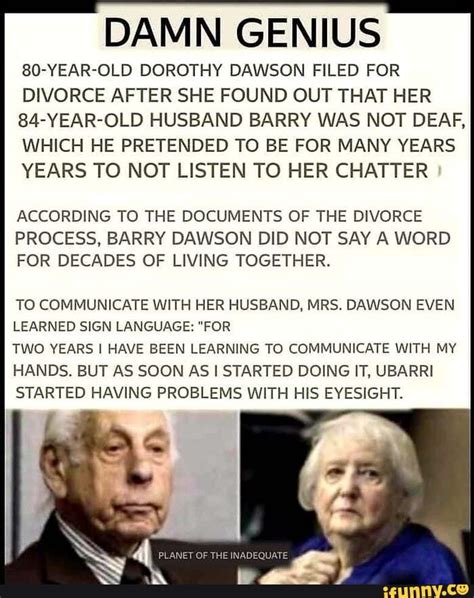 dorothy dawson divorce|man pretends to be deaf.